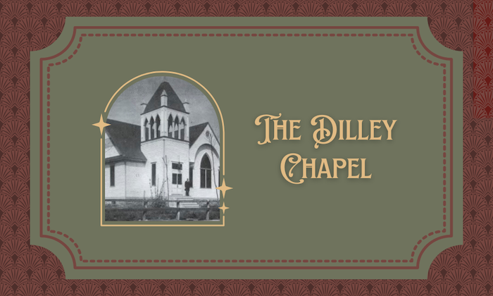 The Dilley Chapel
