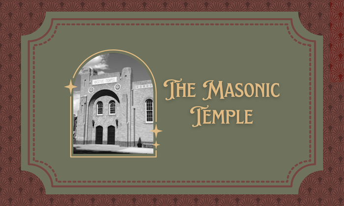 The Masonic Temple