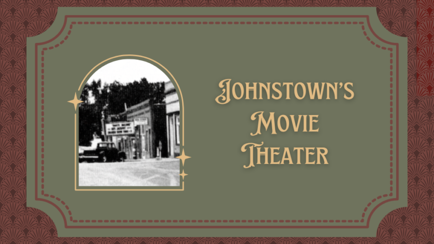 Johnstown’s Movie Theater
